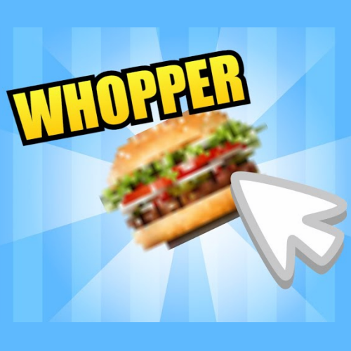 Whopper Clicker - Play Whopper Clicker On Wordle Website